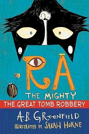 Ra the Mighty: The Great Tomb Robbery book cover
