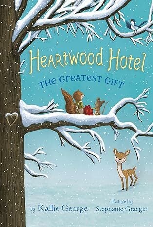 Heartwood Hotel: The Greatest Gift book cover