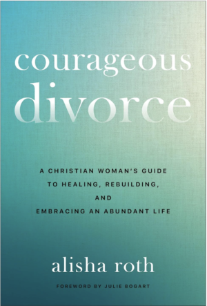 Courageous Divorce