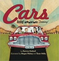 Cars: Rushing! Honking! Zooming!