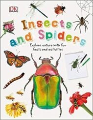 DK Insects and Spiders: Explore nature with fun facts and activities