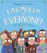 Earmuffs for Everyone: How Chester Greenwood Became Know as the Inventor of Earmuffs