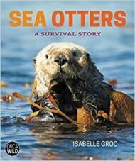 Sea Otters: A Survival Story