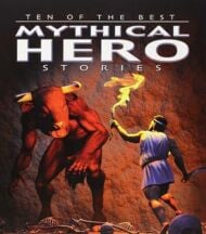 Ten of the Best Mythical Hero Stories