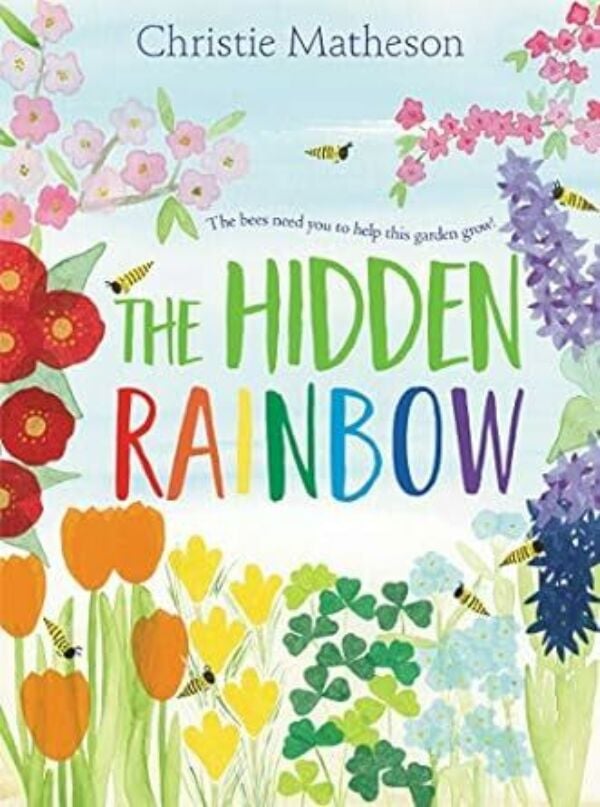 The Hidden Rainbow by Christie Matheson