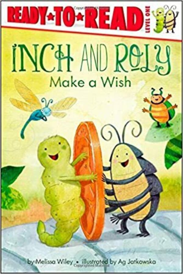 Inch and Roly Make a Wish: Ready-to-Read Level 1