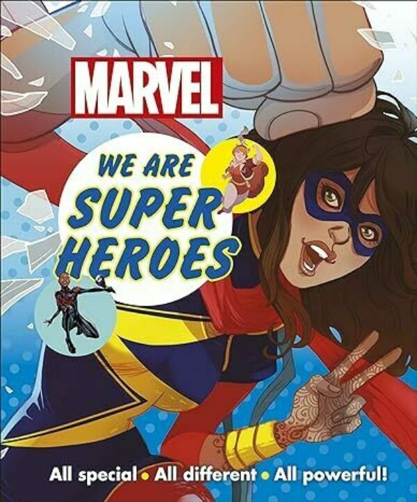 Marvel We are Super Heroes: All Special, All Different, All Powerful