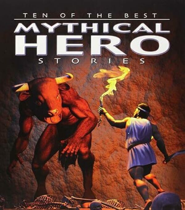 Ten of the Best Mythical Hero Stories