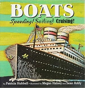 Boats: Speeding! Sailing! Cruising!