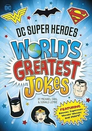 DC Super Heroes World’s Greatest Jokes