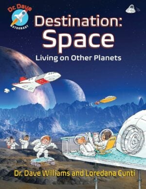 Destination: Space: Living on Other Planets