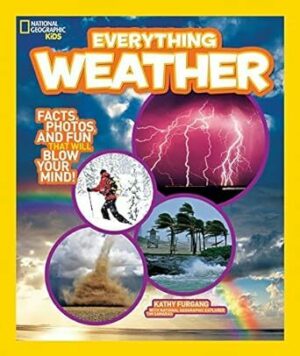 National Geographic Kids: Everything Weather