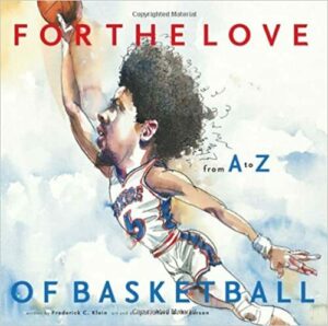 For the Love of Basketball: from A to Z
