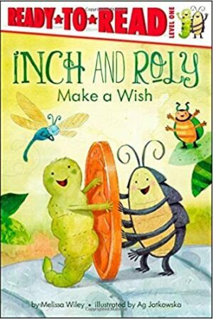 Inch and Roly Make a Wish: Ready-to-Read Level 1
