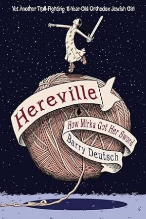 Hereville: How Mirka Got Her Sword