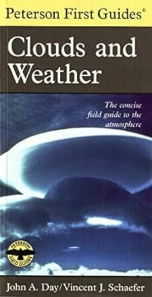 Peterson’s First Guide to Clouds and Weather