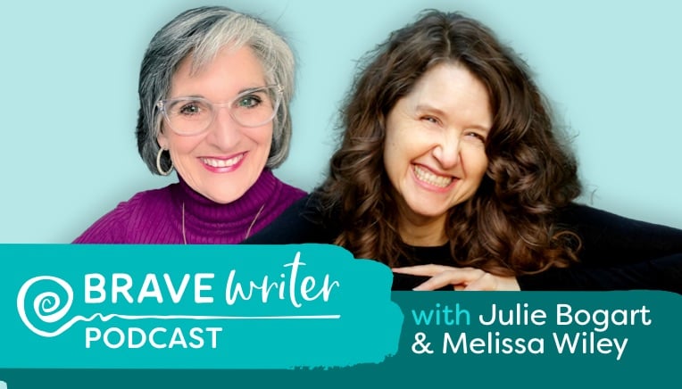 Brave Writer Podcast